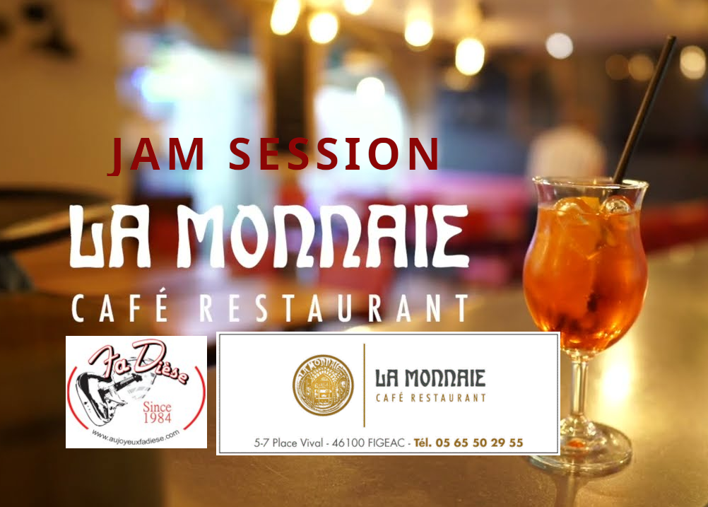 Jam Session au Café Restaurant La Monnaie