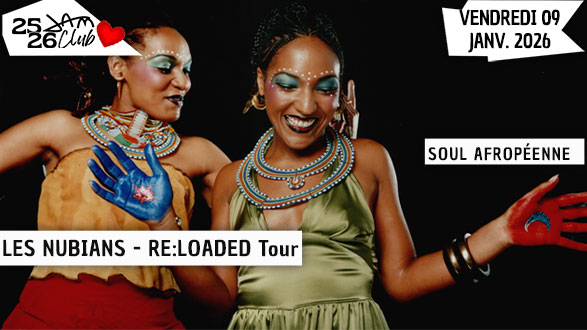 LES NUBIANS – RE:LOADED Tour