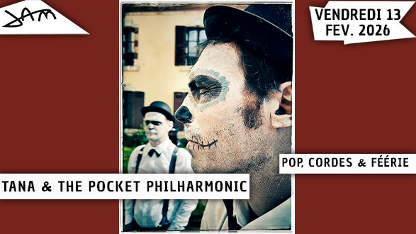 TANA & THE POCKET PHILHARMONIC + première partie MOONJIA