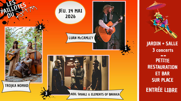 Paillotes du Jam #1 — Luan McCamley + Trojka Nomad + Adil Smaali & Elements Of Baraka