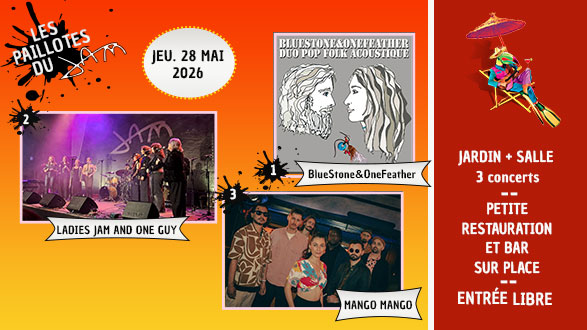 Paillotes du Jam #5 — BlueStone&OneFeather + Ladies JAM and One Guy + Mango Mango