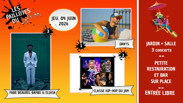 Paillotes du Jam #7 — Danys + Classe Hip-hop du JAM + Fabe Beaurel Bambi & Elikia