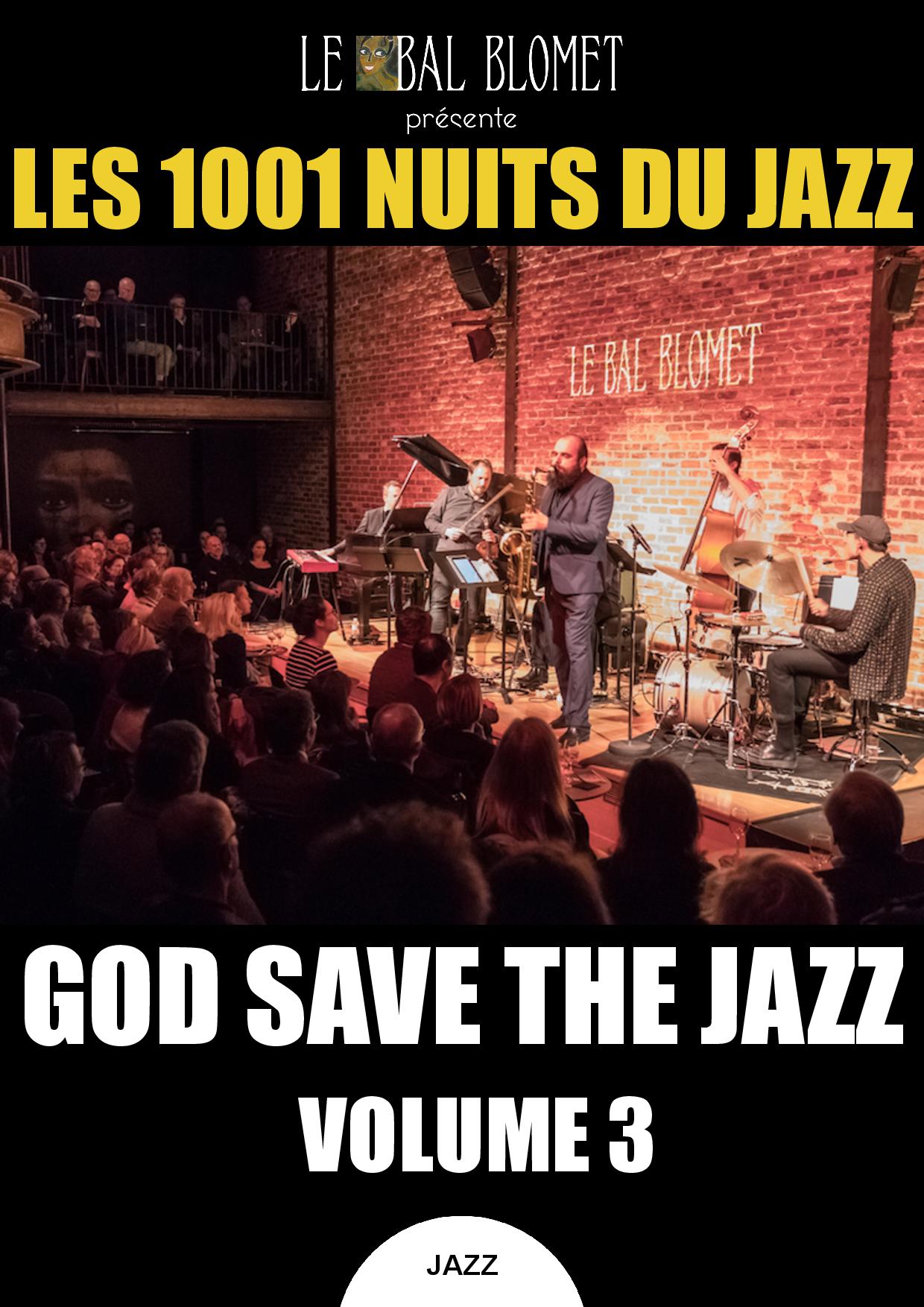 Les 1001 Nuits du Jazz – God Save the Jazz (volume 3)