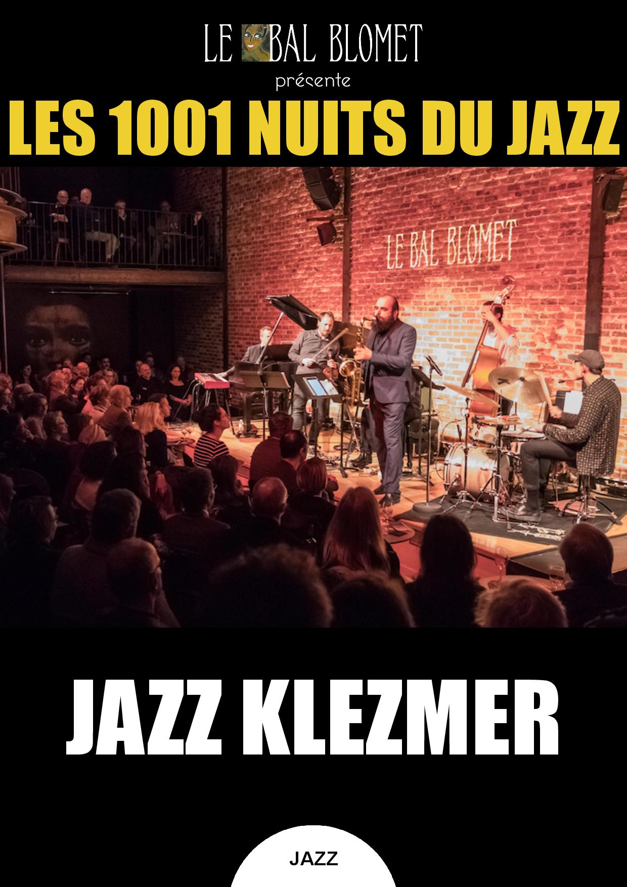 Les 1001 Nuits du Jazz – Jazz et Klezmer