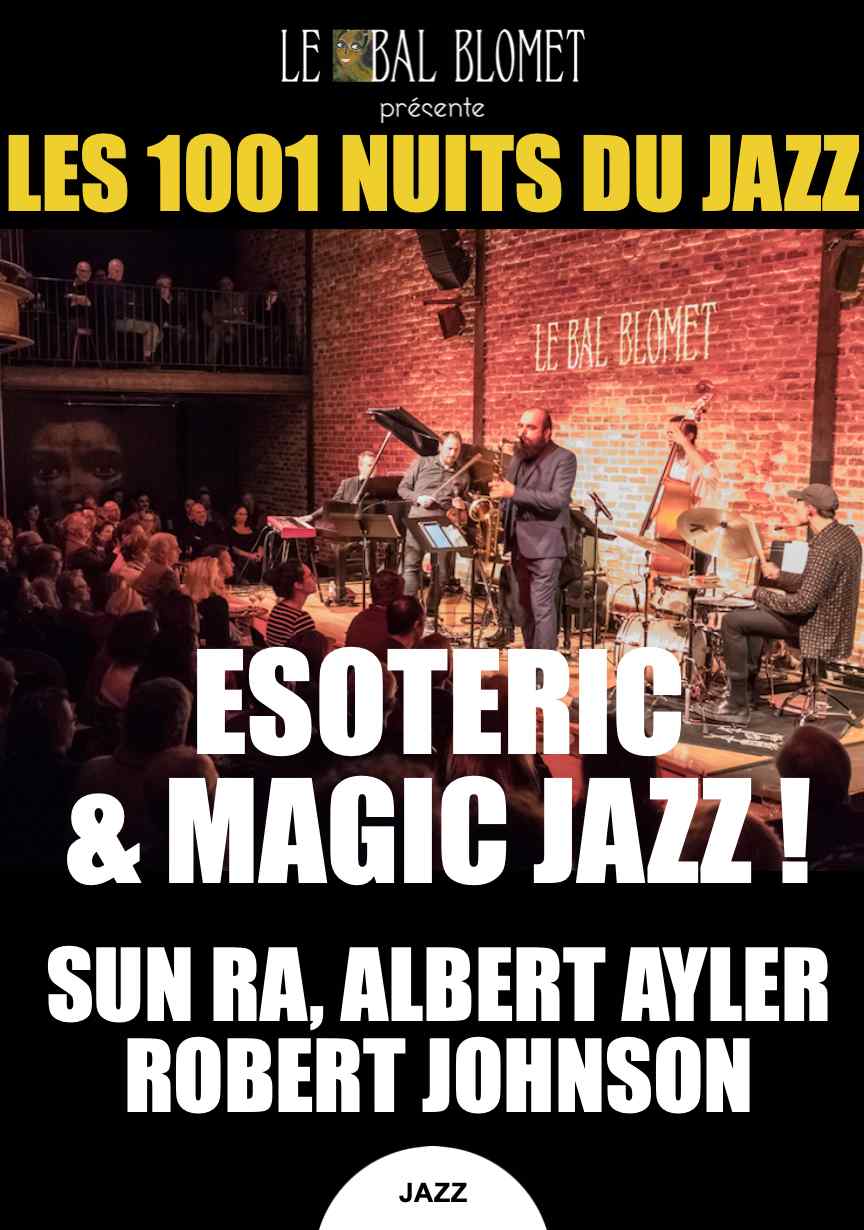 Les 1001 Nuits du Jazz – Esoteric & Magic Jazz!