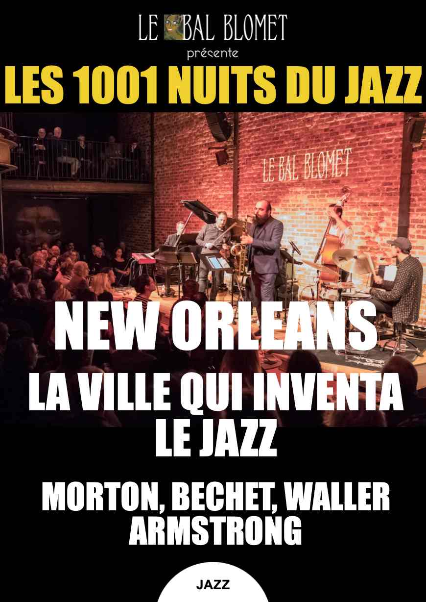 Les 1001 Nuits du Jazz – Jazz New Orleans