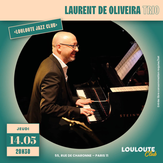 Laurent De Oliveira – Louloute Jazz Club