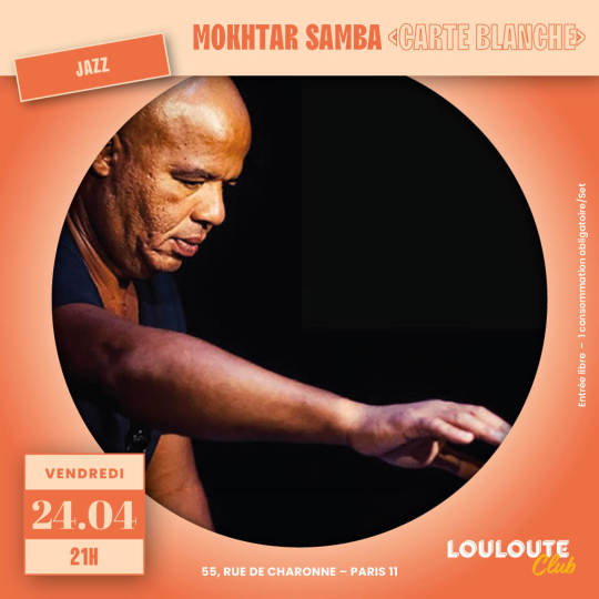Mokhtar Samba – Carte Blanche
