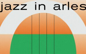 Jazz in Arles