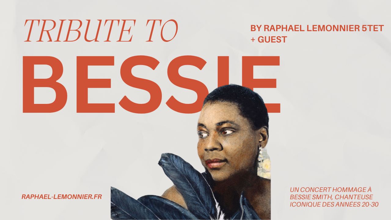 Raphaël Lemonnier — Tribute to Bessie Smith